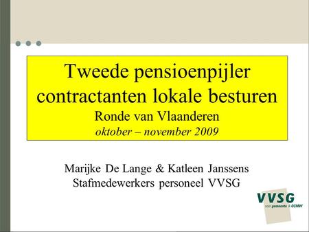 Marijke De Lange & Katleen Janssens Stafmedewerkers personeel VVSG