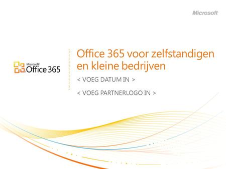 Office 365 voor zelfstandigen en kleine bedrijven.