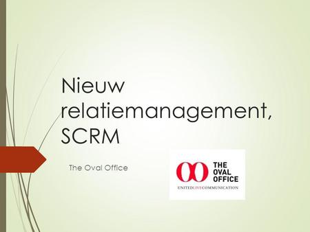 Nieuw relatiemanagement, SCRM