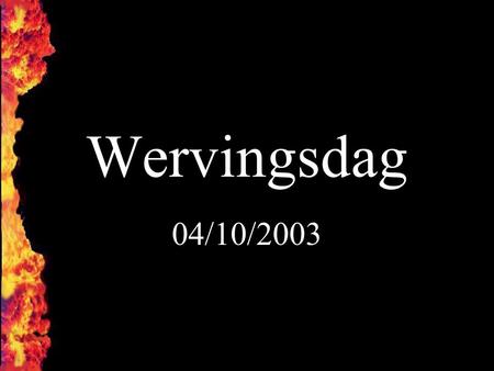 Wervingsdag 04/10/2003.