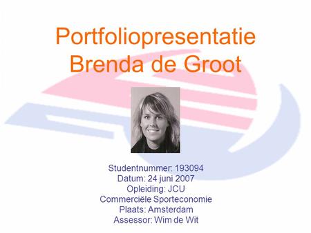 Portfoliopresentatie Brenda de Groot