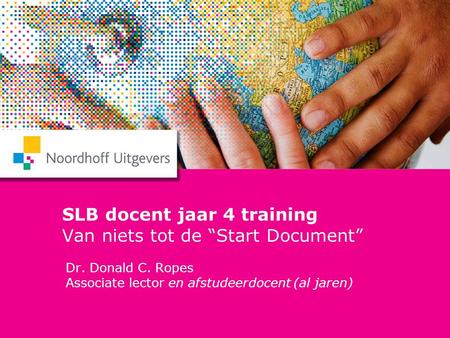 SLB docent jaar 4 training Van niets tot de “Start Document”