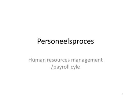 Human resources management /payroll cyle