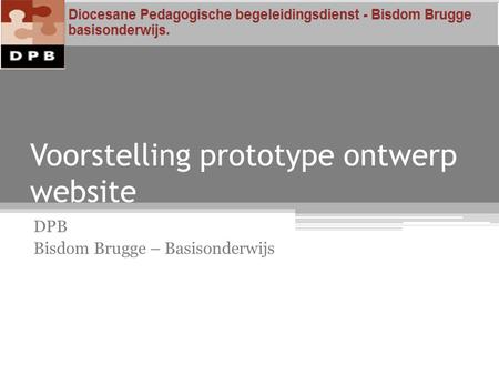 Voorstelling prototype ontwerp website DPB Bisdom Brugge – Basisonderwijs.