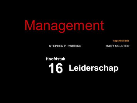 Management Hoofdstuk 16 Leiderschap.