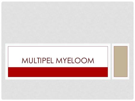 Multipel myeloom.