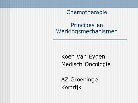 Chemotherapie Principes en Werkingsmechanismen