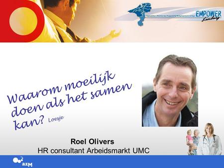 Roel Olivers HR consultant Arbeidsmarkt UMC