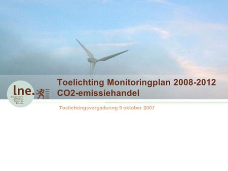 Toelichting Monitoringplan CO2-emissiehandel