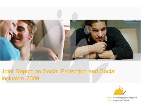 Joint Report on Social Protection and Social Inclusion 2009.