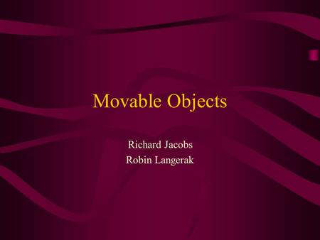 Movable Objects Richard Jacobs Robin Langerak. Movable Objects Introductie en definities Aanpak Aangepaste algoritmen Grasp planning Assembly planning.
