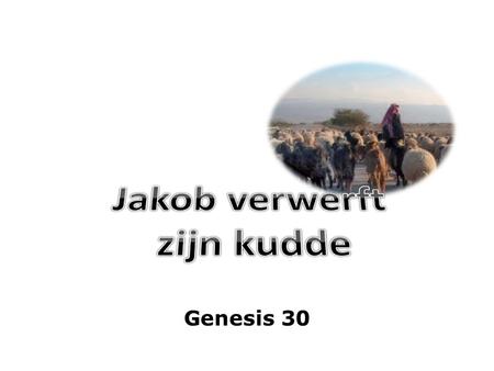 Genesis 30. 2 25 Nadat Rachel Jozef gebaard had, zeide Jakob tot Laban: Laat mij vertrekken, opdat ik naar mijn geboorteplaats en mijn land ga.