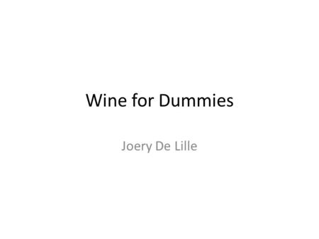 Wine for Dummies Joery De Lille.