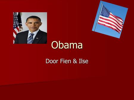 Obama Door Fien & Ilse Samen zeggen.