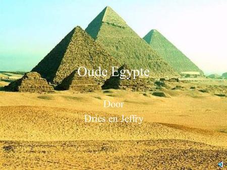 Oude Egypte Door Dries en Jeffry.