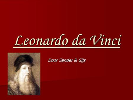 Leonardo da Vinci Door Sander & Gijs.