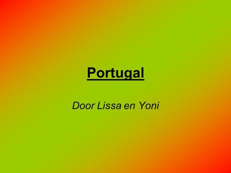 Portugal Door Lissa en Yoni.