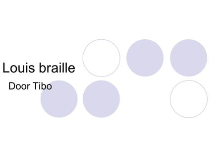 Louis braille Door Tibo.
