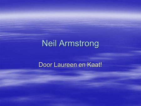 Neil Armstrong Door Laureen en Kaat!.
