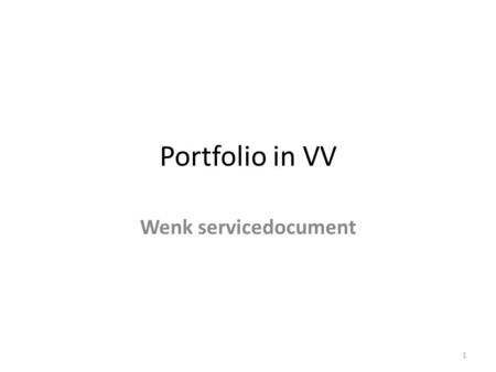 Portfolio in VV Wenk servicedocument.