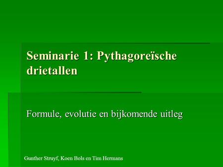 Seminarie 1: Pythagoreïsche drietallen