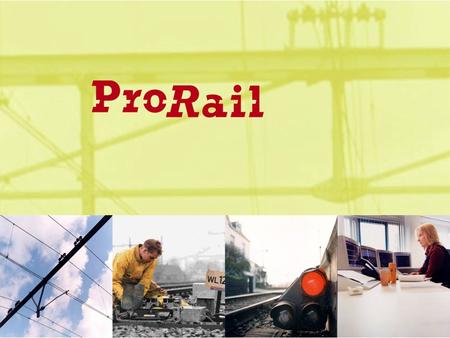 Wie zijn wij? ProRail is dé partner voor het aanbieden van mobiliteit op en rond het spoor en voor het oplossen van mobiliteits- vraagstukken in de randstad.