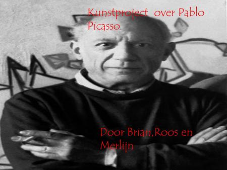 Kunstproject  over Pablo Picasso