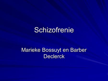 Marieke Bossuyt en Barber Declerck