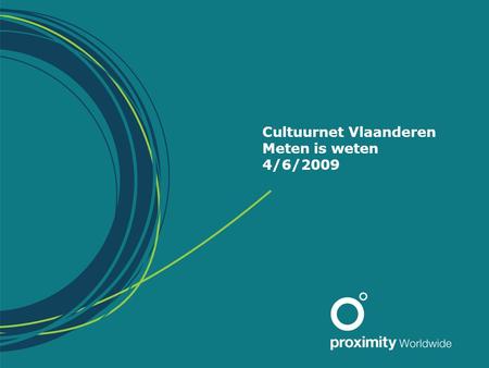 Cultuurnet Vlaanderen Meten is weten 4/6/2009. De Theorie.