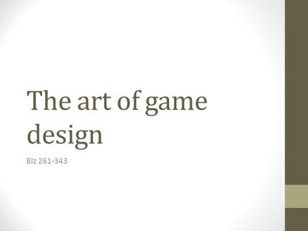 The art of game design Blz 261-343. Opbouw van een verhaal Tweevoudig: Sommige games hebben goede verhaalelementen Sommige games hebben goede gameplay.