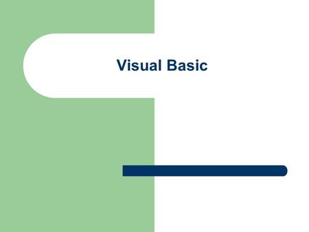 Visual Basic.