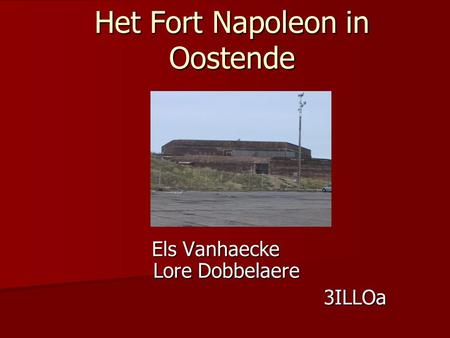 Het Fort Napoleon in Oostende