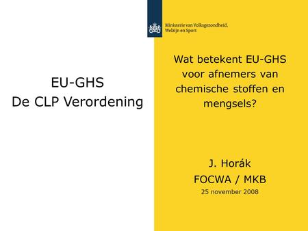 Wat betekent EU-GHS voor afnemers van chemische stoffen en mengsels?