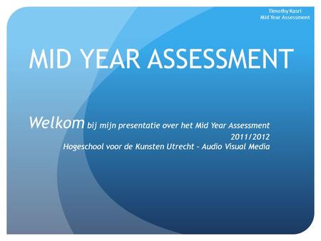 Timothy Kasri Mid Year Assessment