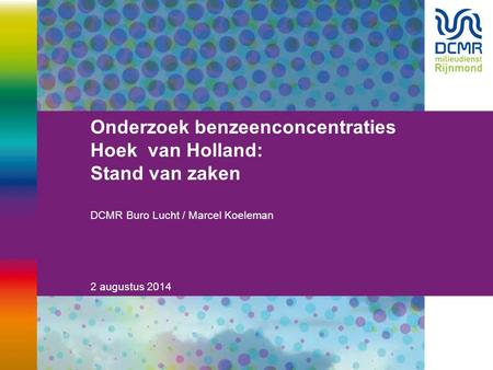 Onderzoek benzeenconcentraties Hoek van Holland: Stand van zaken
