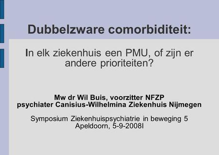Mw dr Wil Buis, voorzitter NFZP