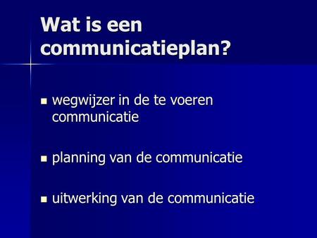 Wat is een communicatieplan?