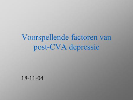 Voorspellende factoren van post-CVA depressie