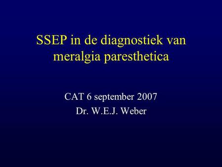 SSEP in de diagnostiek van meralgia paresthetica