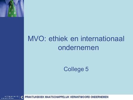 MVO: ethiek en internationaal ondernemen