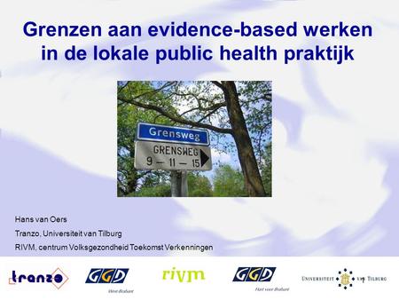 Grenzen aan evidence-based werken in de lokale public health praktijk