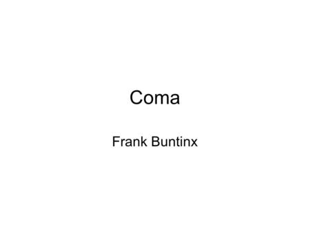 Coma Frank Buntinx.