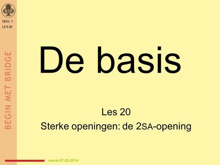 Les 20 Sterke openingen: de 2SA-opening