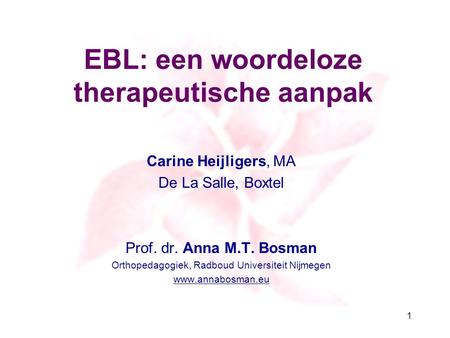 EBL: een woordeloze therapeutische aanpak