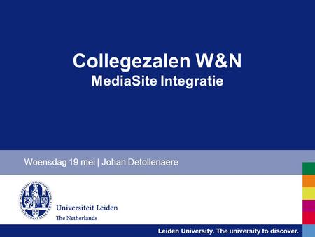 Collegezalen W&N MediaSite Integratie