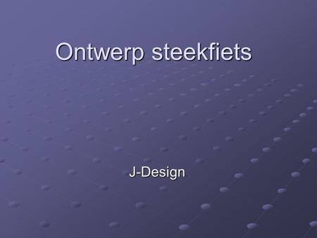 Ontwerp steekfiets J-Design.