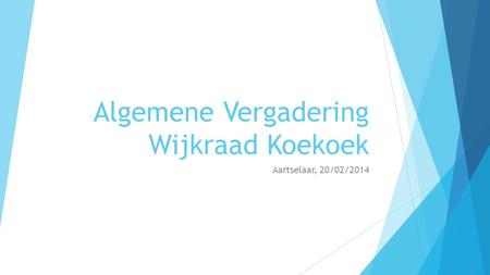 Algemene Vergadering Wijkraad Koekoek