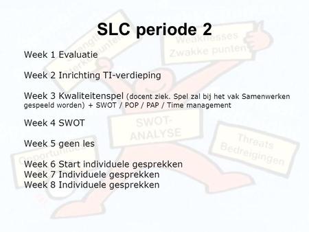 SLC periode 2 Week 1 Evaluatie