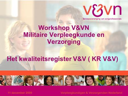 Workshop V&VN Militaire Verpleegkunde en Verzorging