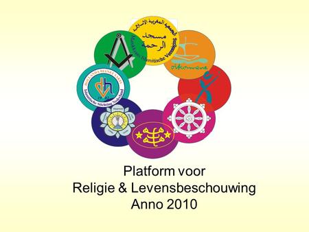 Platform voor Religie & Levensbeschouwing Anno 2010
